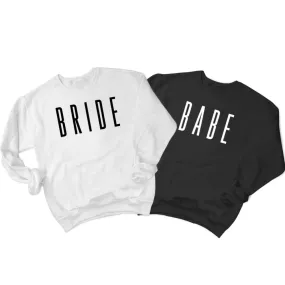 Cute Bride, Babe Tees Sweatshirt