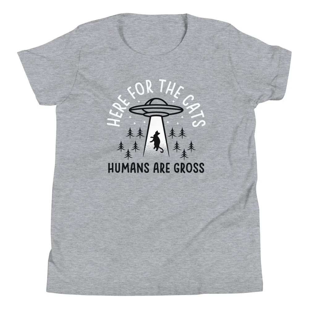 Here For The Cats, Humans Are Gross Kid's Youth Tee