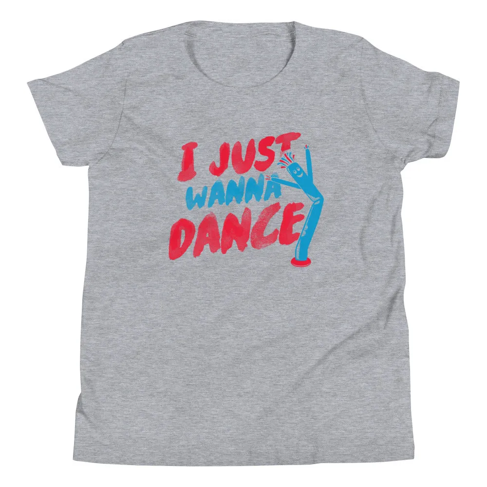 I Just Wanna Dance Kid's Youth Tee