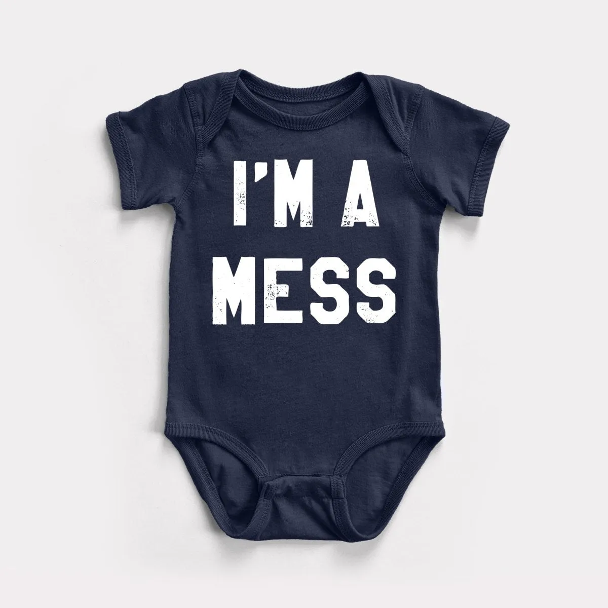 I'm A Mess Baby Bodysuit