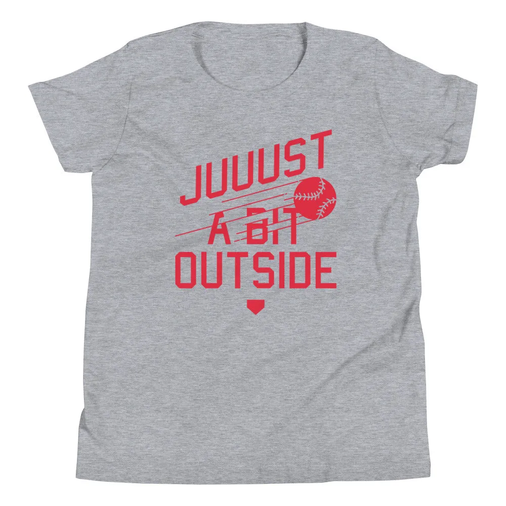 Just A Bit Outside Kid's Youth Tee