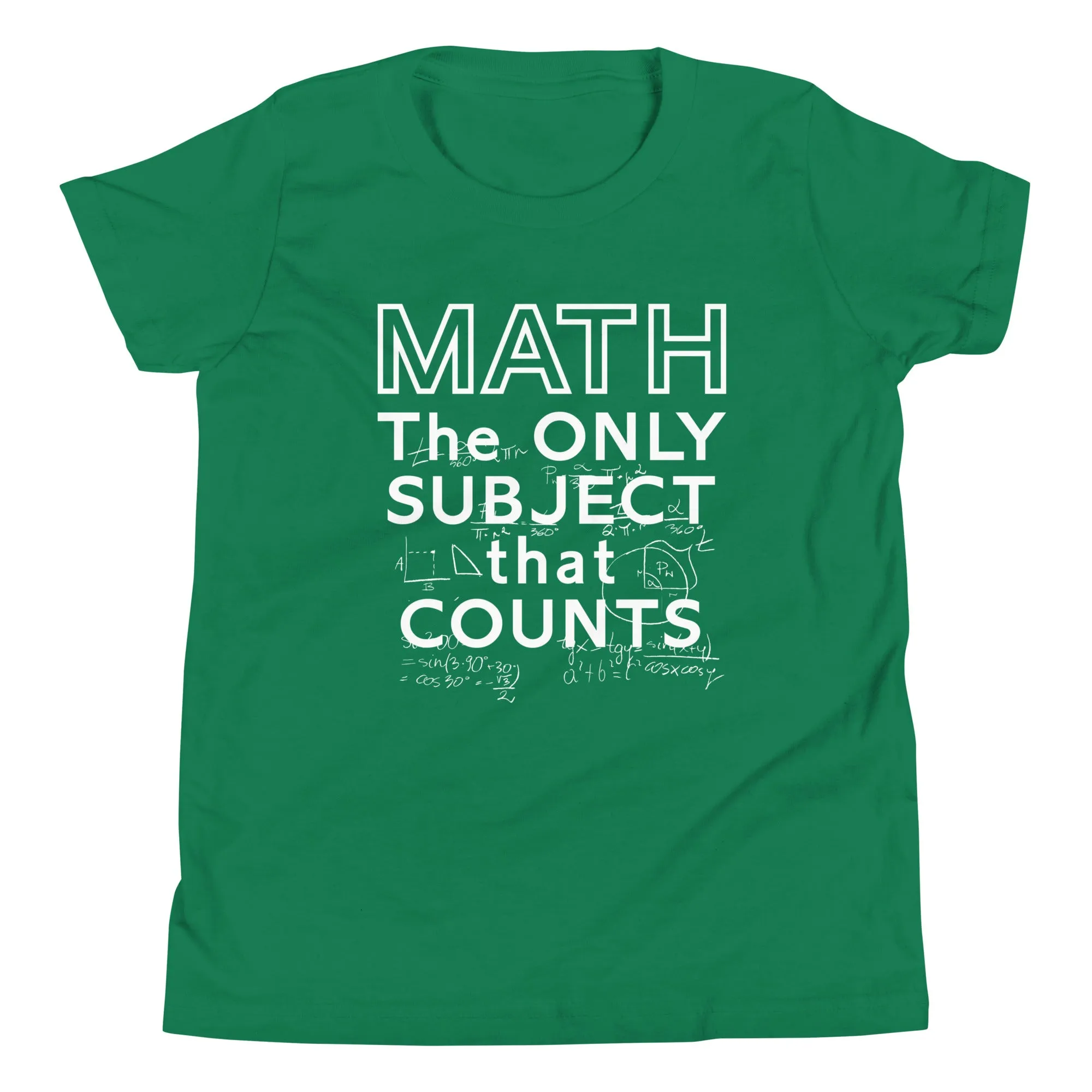 Math The Only Subject That Counts Kid's Youth Tee